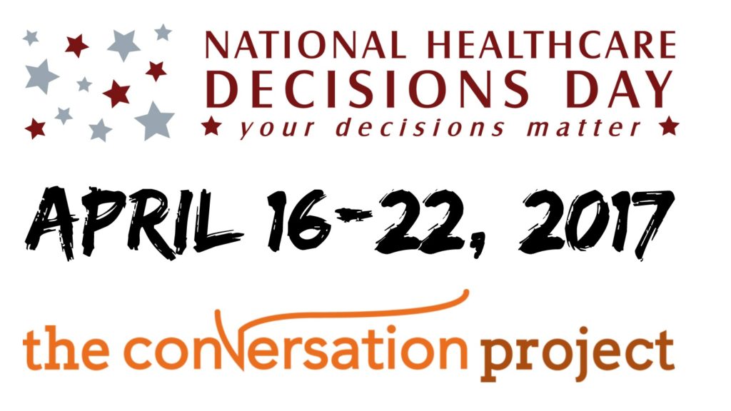 National Healthcare Decisions Day 2017