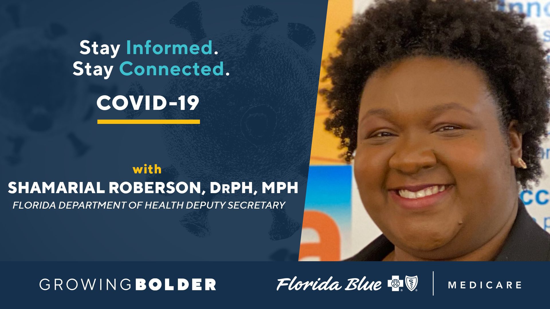Growing Bolder touches base with Florida Department of Health (DOH) Deputy Secretary Shamarial Roberson, DrPH, MPH.